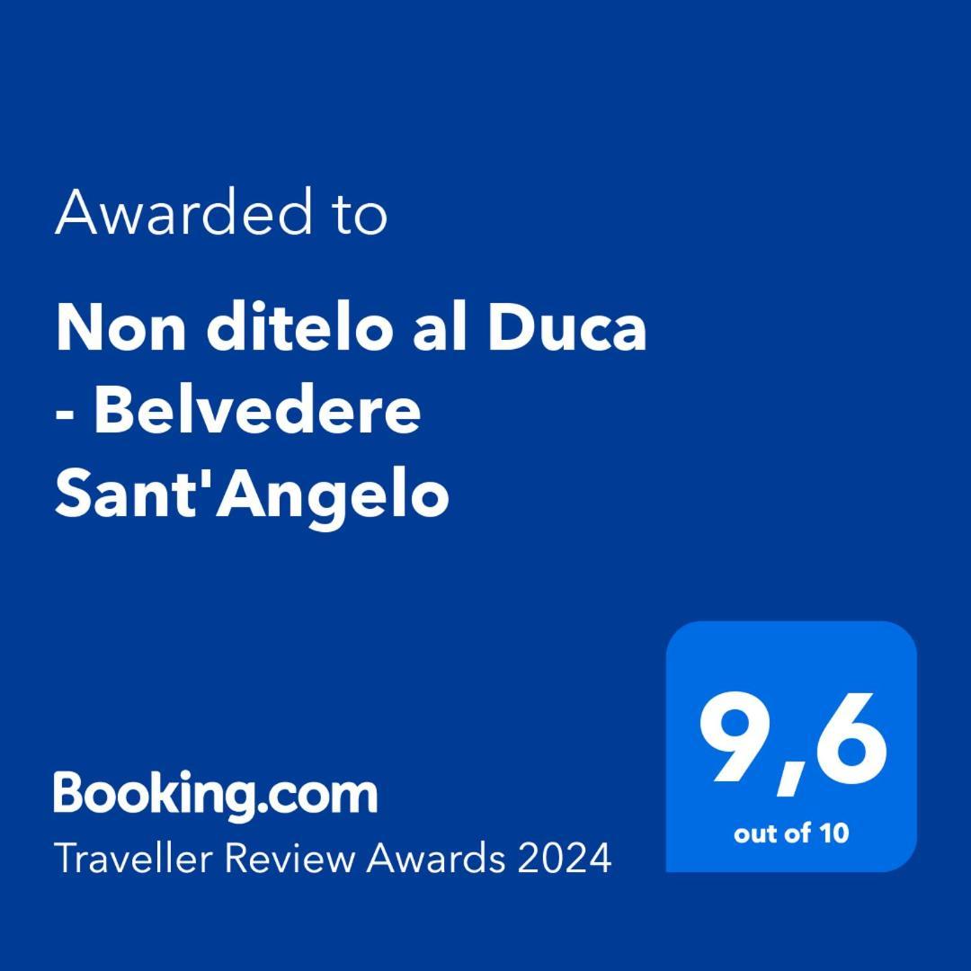 Non Ditelo Al Duca - Belvedere Sant'Angelo 스폴레토 외부 사진